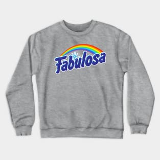 Fabulosa Crewneck Sweatshirt